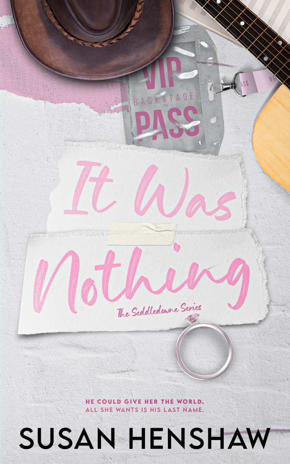 It Was Nothing: A Small Town, Marriage of Convenience, Country Music Star Romance (The Seddledowne Series)