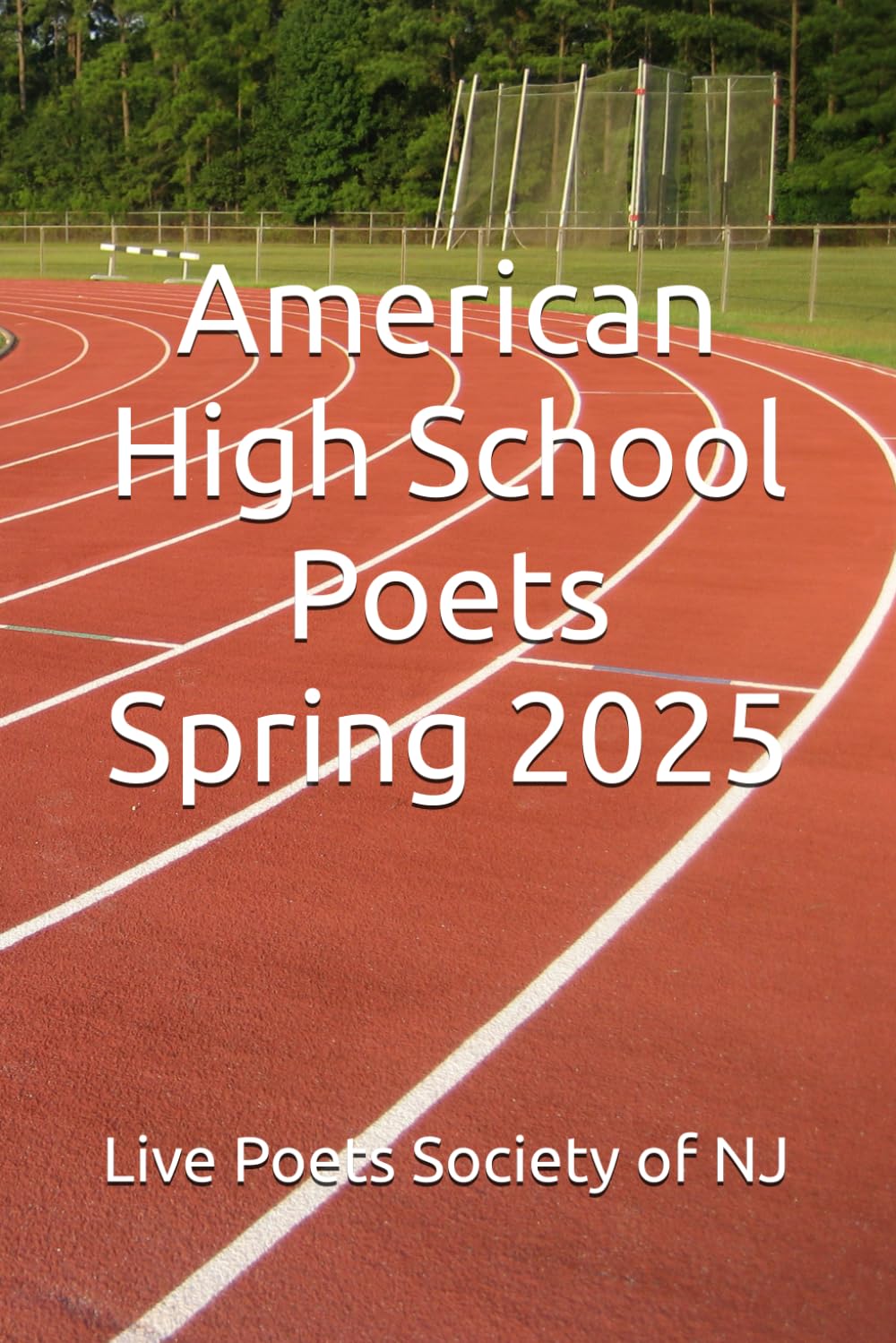 American High School Poets Spring 2025 (American High School Poets 2024-2025)