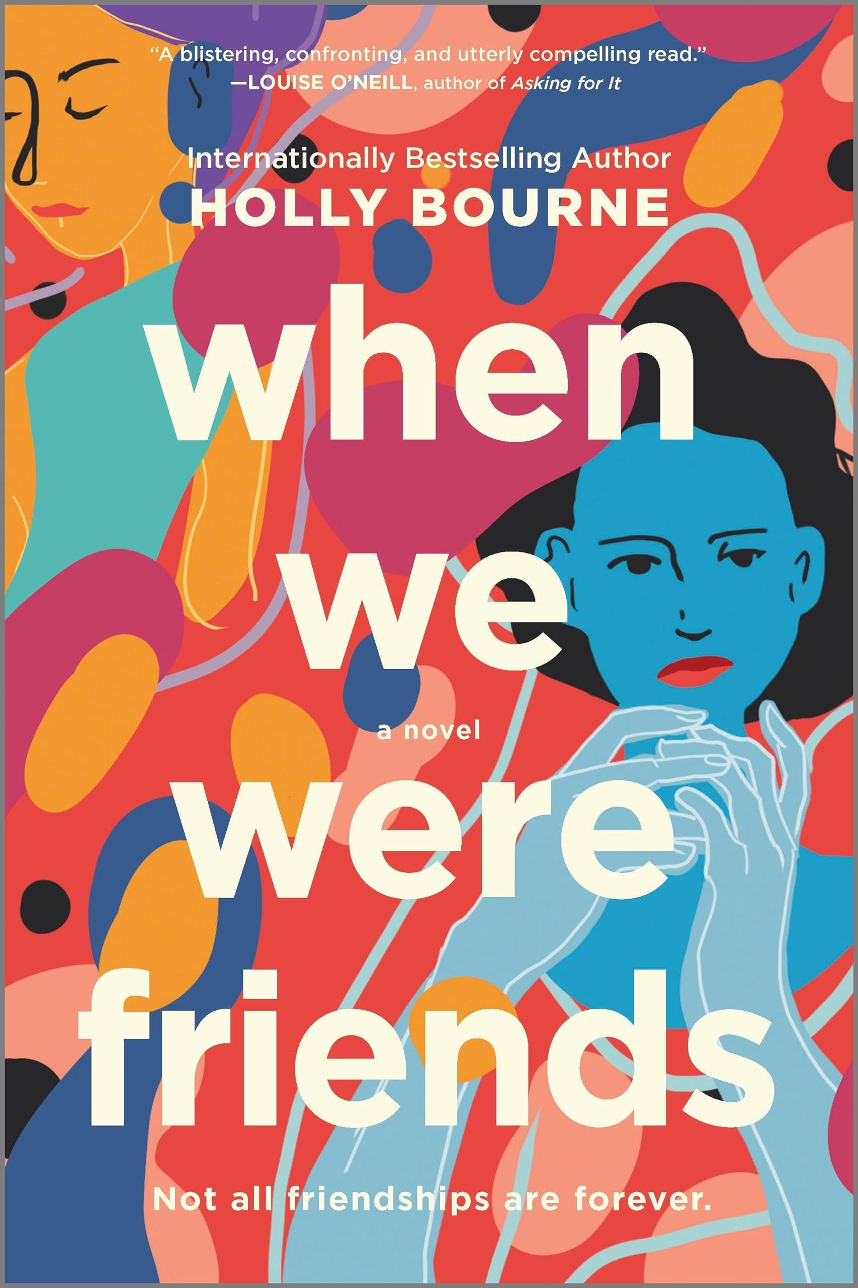 When We Were Friends: A Novel - 1131