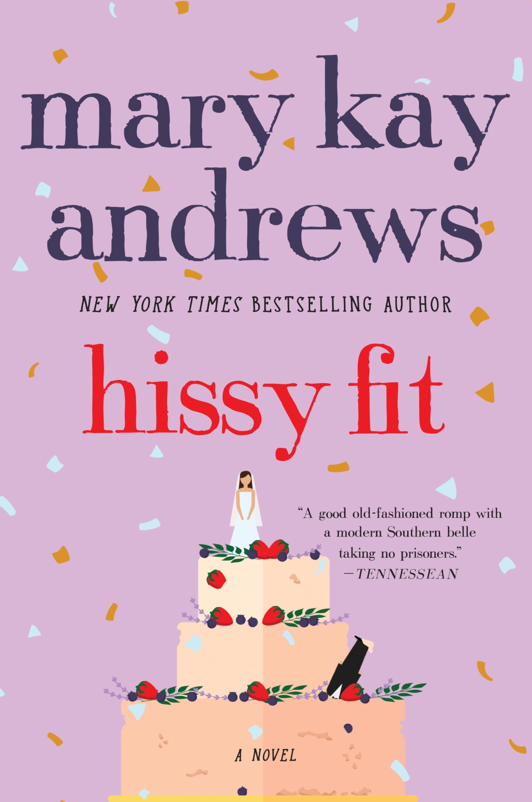 Hissy Fit: A Novel - 3090