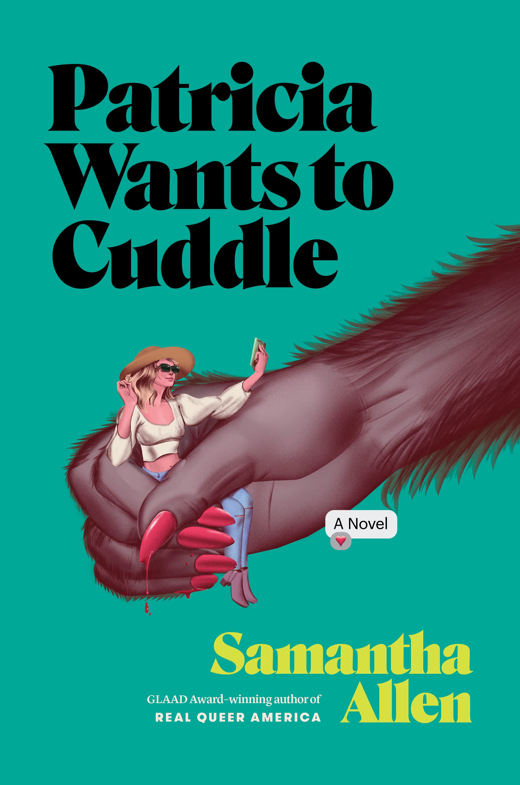 Patricia Wants to Cuddle: A Novel - 452