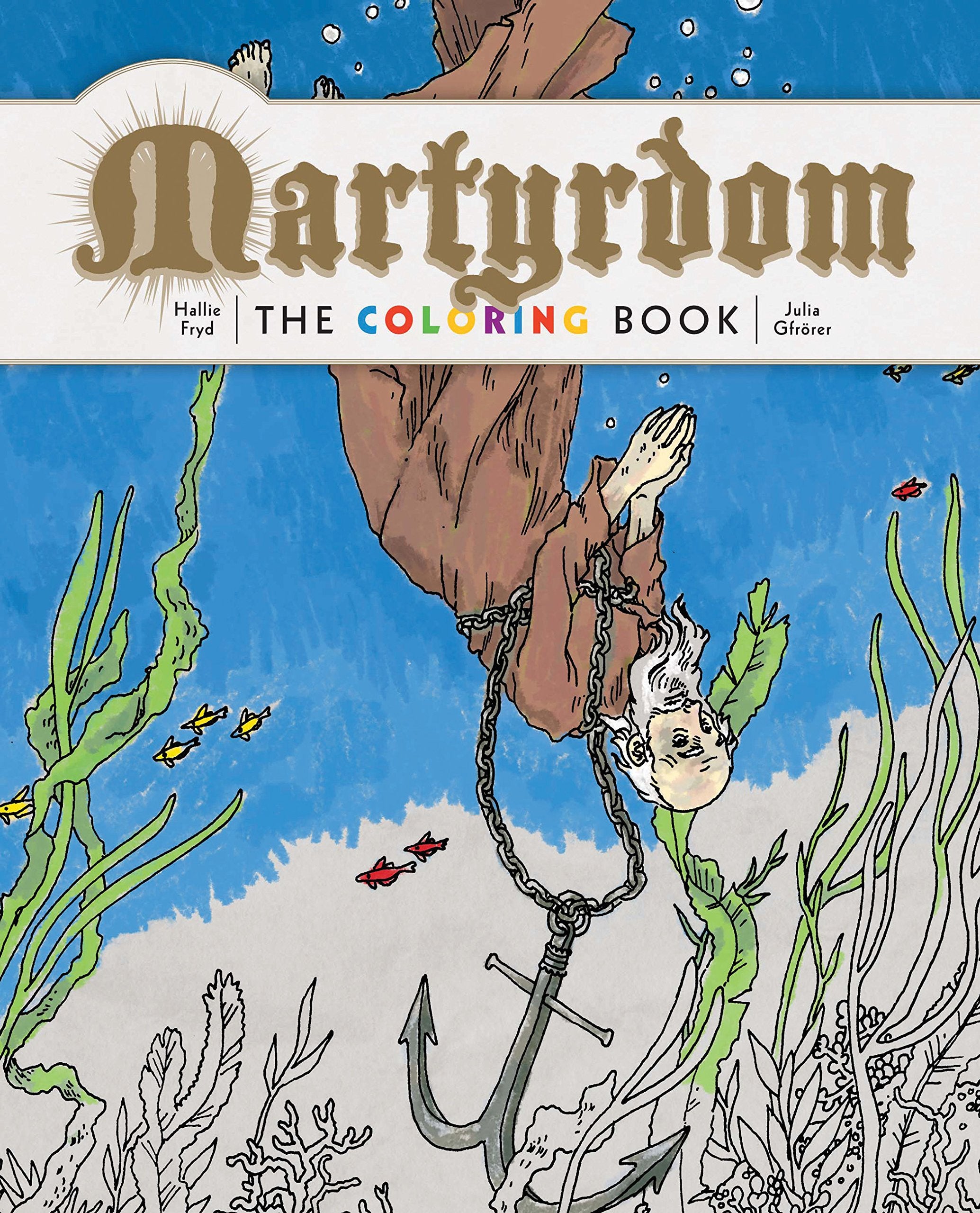 Martyrdom: The Coloring Book - 6558