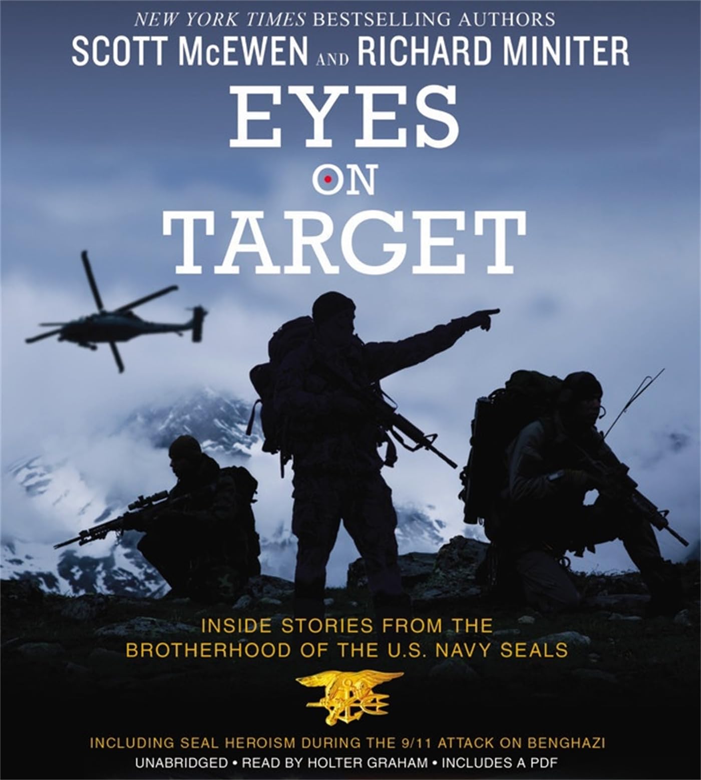 Eyes on Target: Inside Stories from the Brotherhood of the U.S. Navy SEALs - 2734