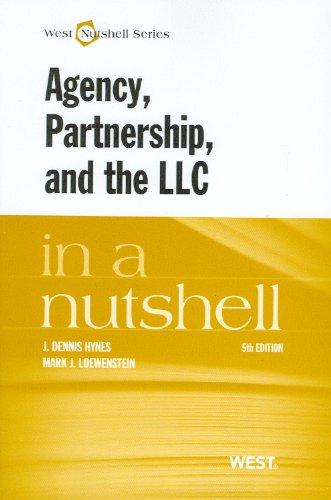 Agency, Partnership, and the LLC in a Nutshell (Nutshells) - 9744