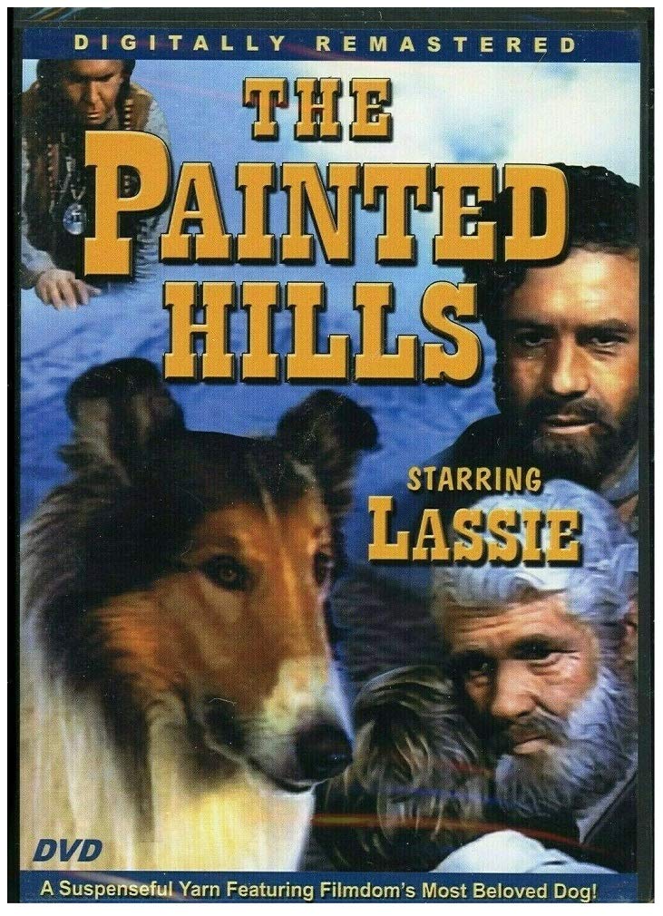 The Painted Hills - Starring Lassie Starring - 5241