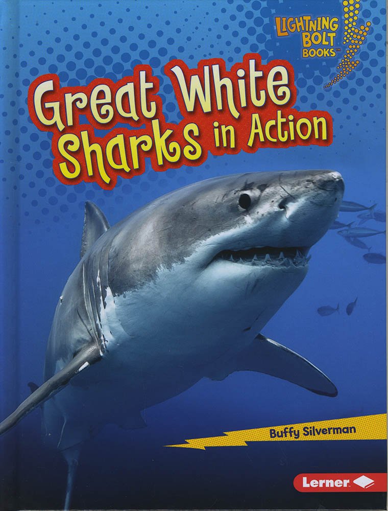 Great White Sharks in Action (Lightning Bolt Books ® ― Shark World) - 5097