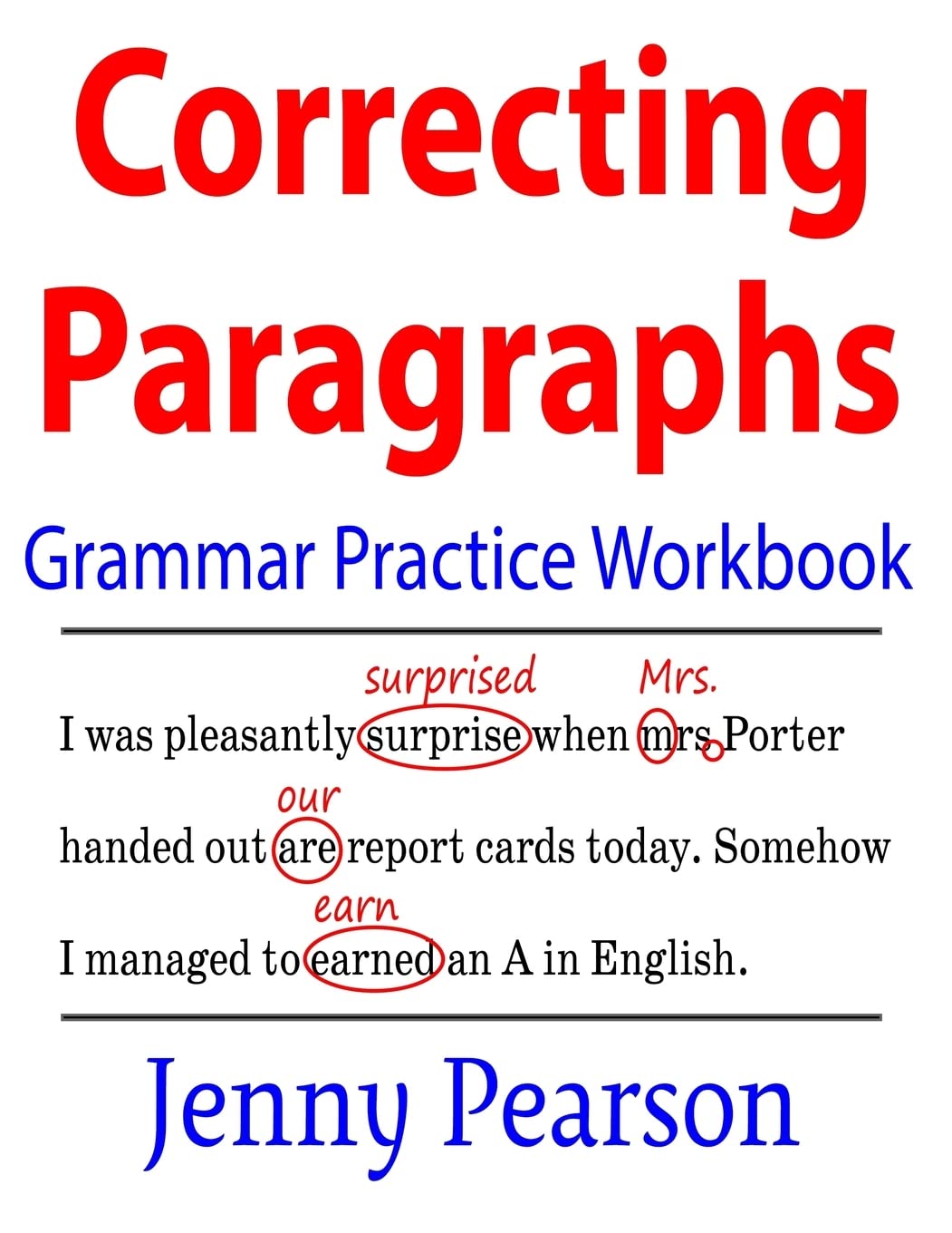 Correcting Paragraphs Grammar Practice Workbook - 1332