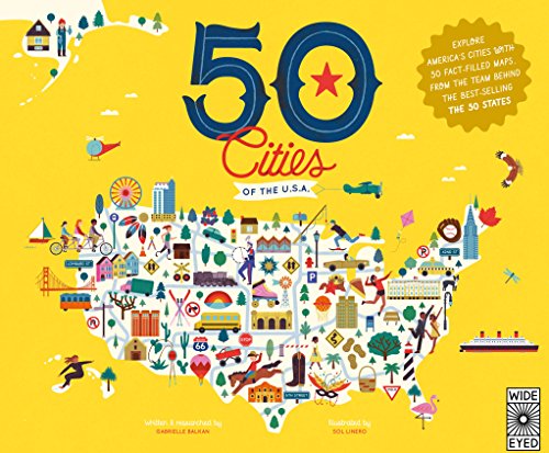 50 Cities of the U.S.A.: Explore America's cities with 50 fact-filled maps (Volume 4) (The 50 States, 4) - 2532