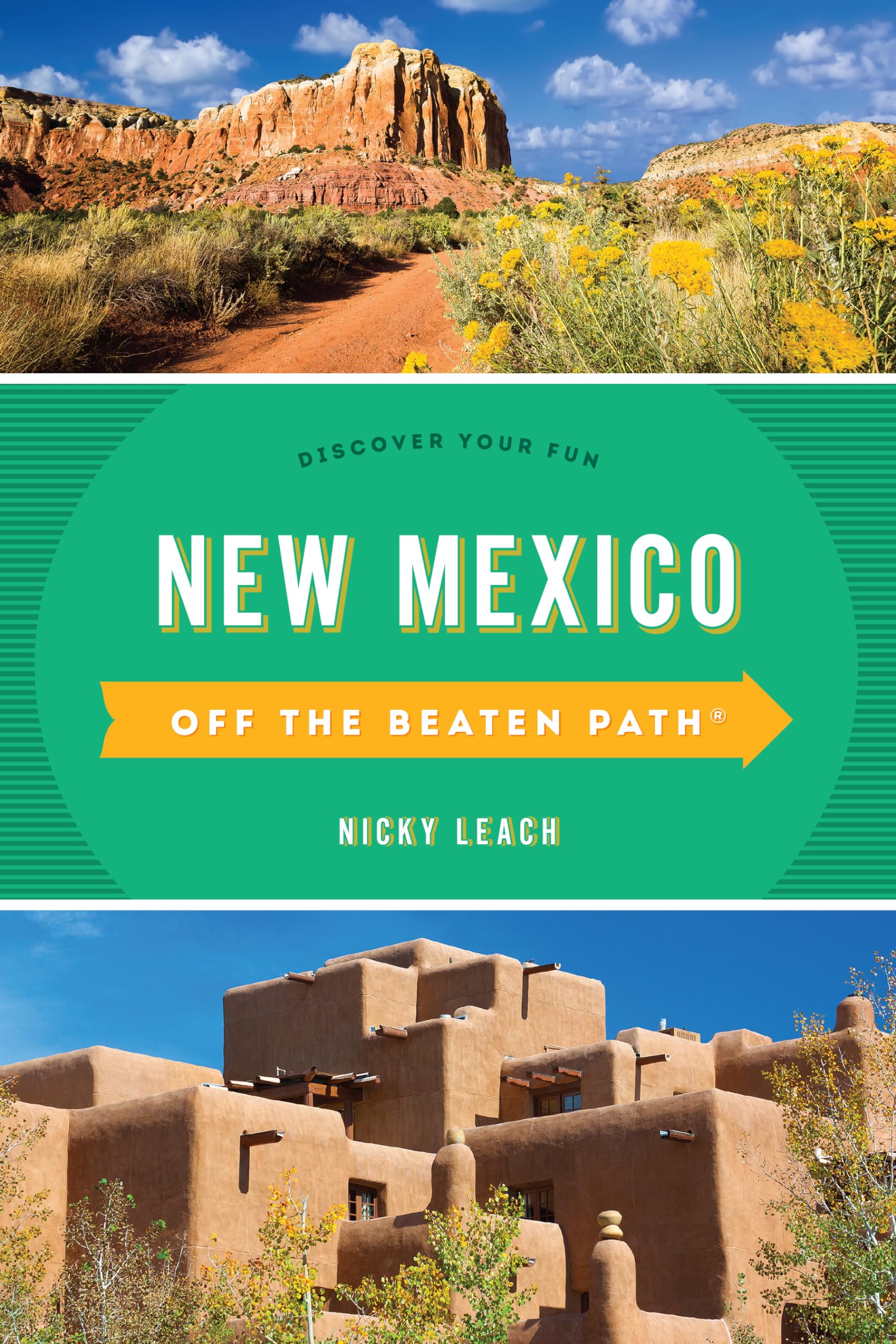 New Mexico Off the Beaten Path: Discover Your Fun (Off the Beaten Path Series) - 9884