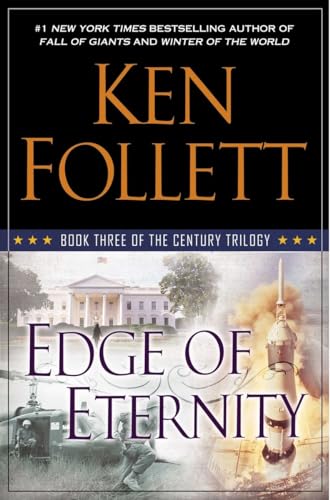 Edge of Eternity: Book Three of The Century Trilogy - 4631