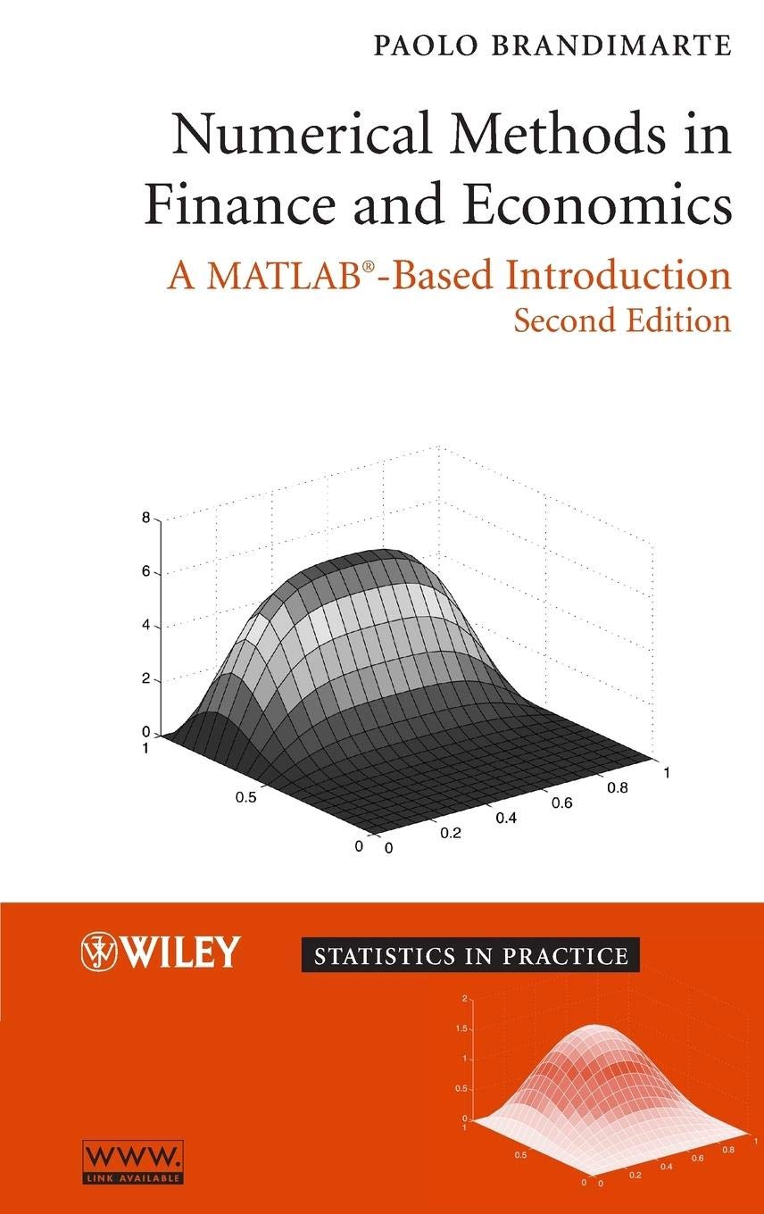 Numerical Methods in Finance and Economics: A MATLAB-Based Introduction - 2744