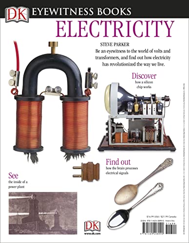 DK Eyewitness Books: Electricity: Discover the Story of Electricity―from the Earliest Discoveries to the Technolog