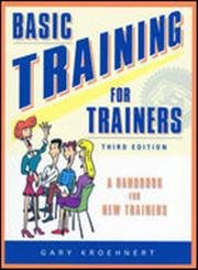 Basic Training for Trainers, Third Edition - 7781