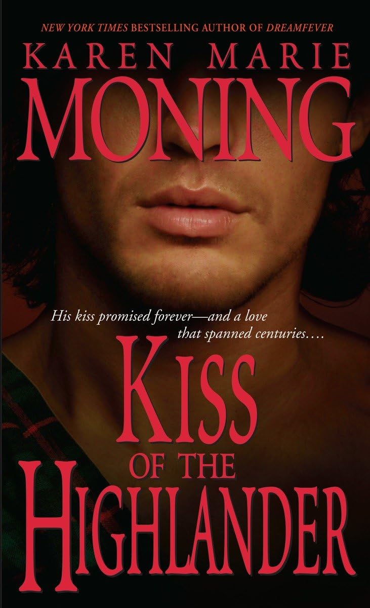 Kiss of the Highlander (The Highlander Series, Book 4) - 7399