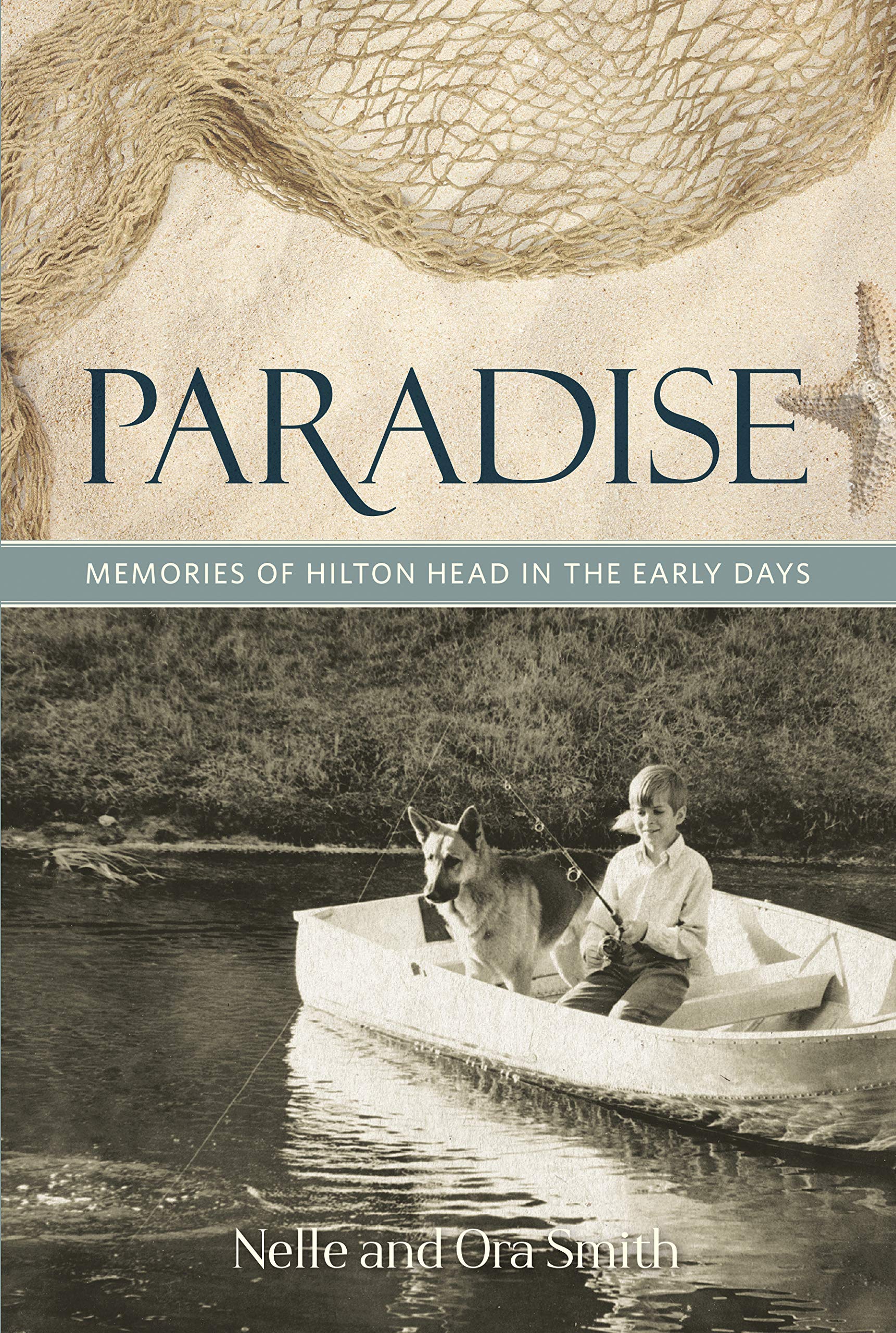 Paradise: Memories of Hilton Head in the Early Days - 8013