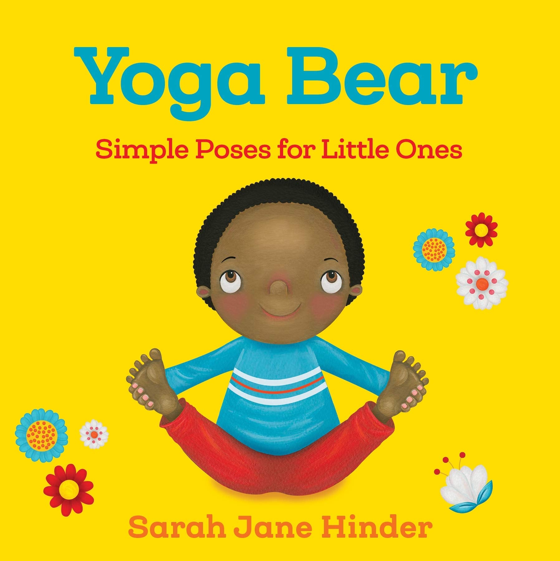 Yoga Bear: Simple Poses for Little Ones (Yoga Kids and Animal Friends Board Books) - 7130