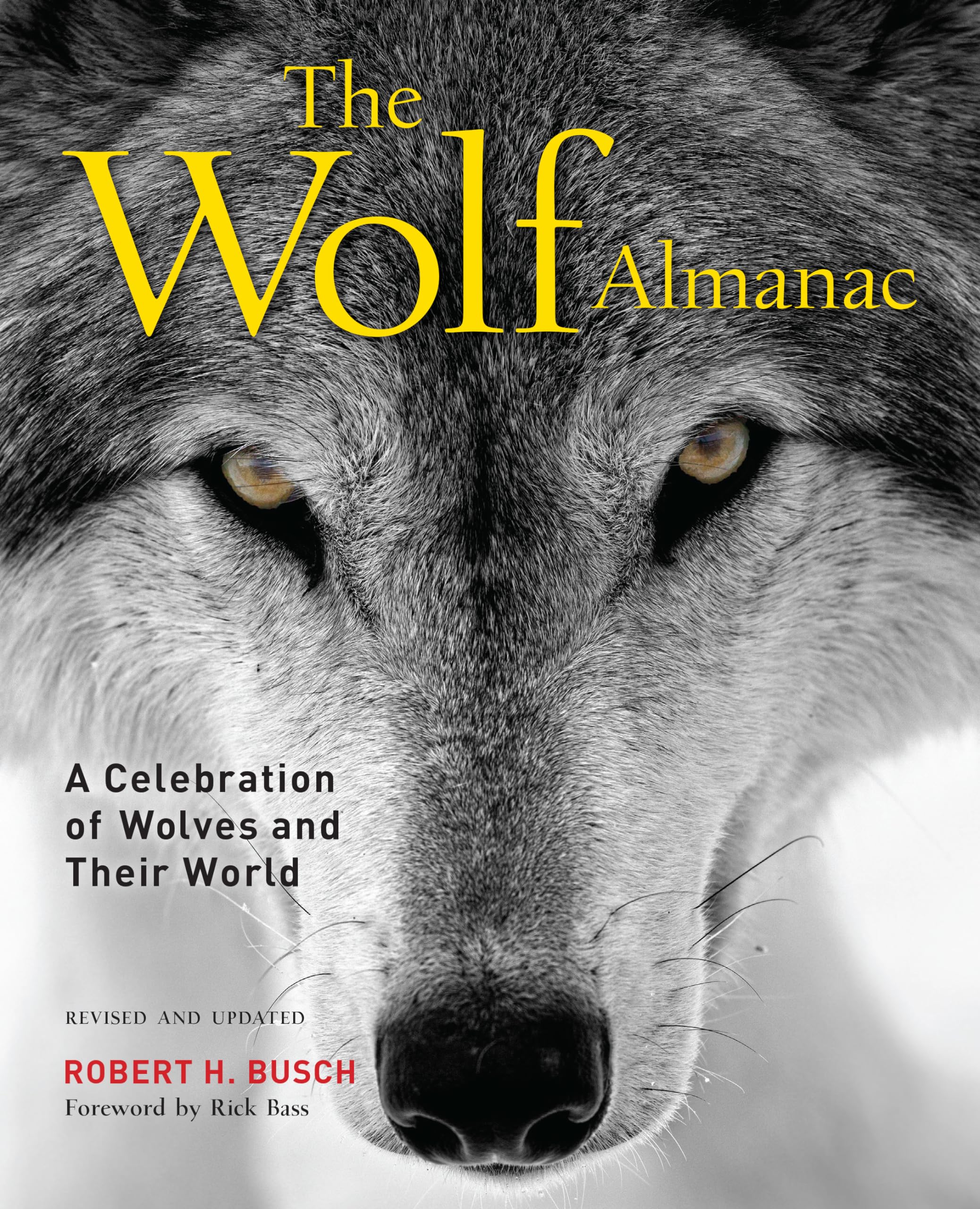 Wolf Almanac: A Celebration of Wolves and Their World - 3245