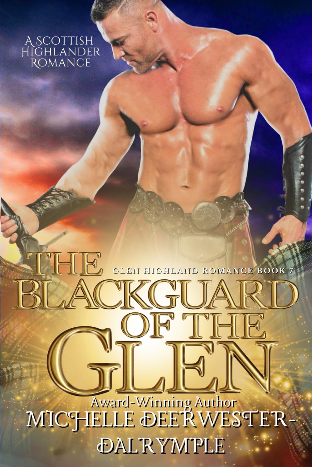 The Blackguard of the Glen: A Steamy Highlander Medieval Scottish Historical Romance Novel (The Glen Highland Romance) - 4318