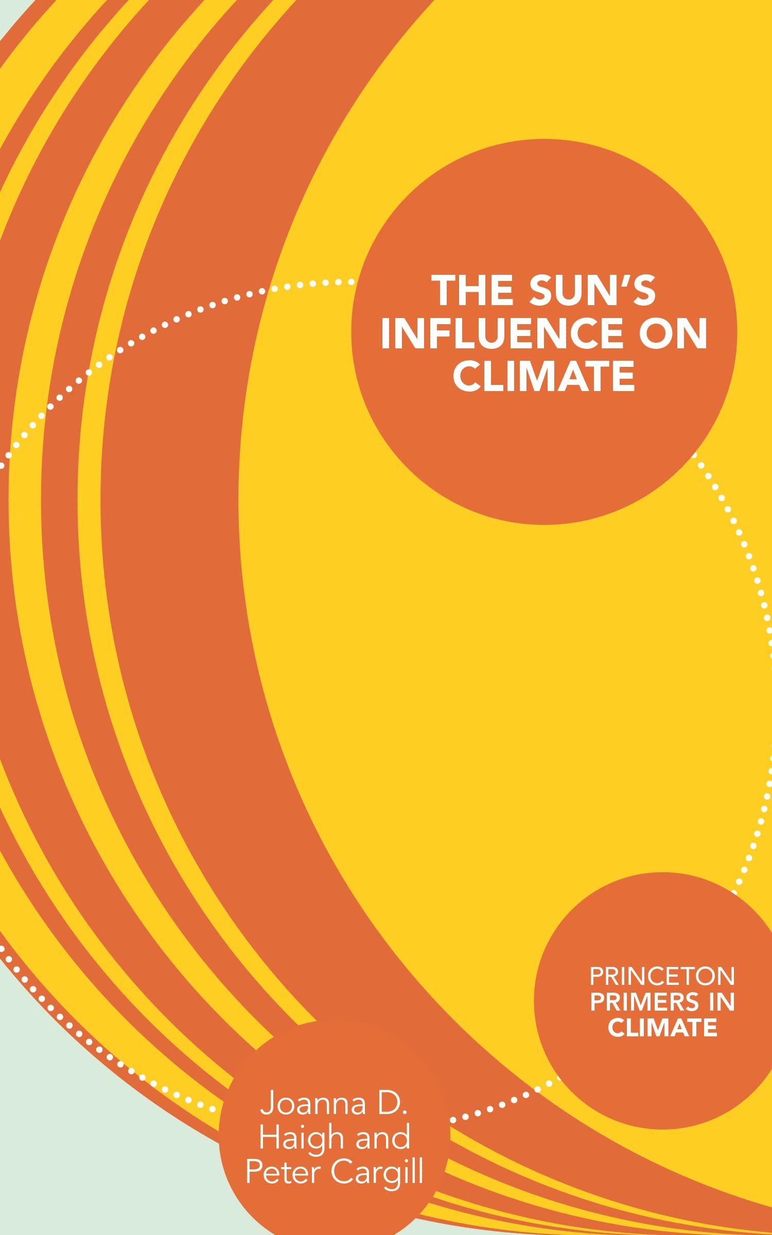 The Sun's Influence on Climate (Princeton Primers in Climate) - 304