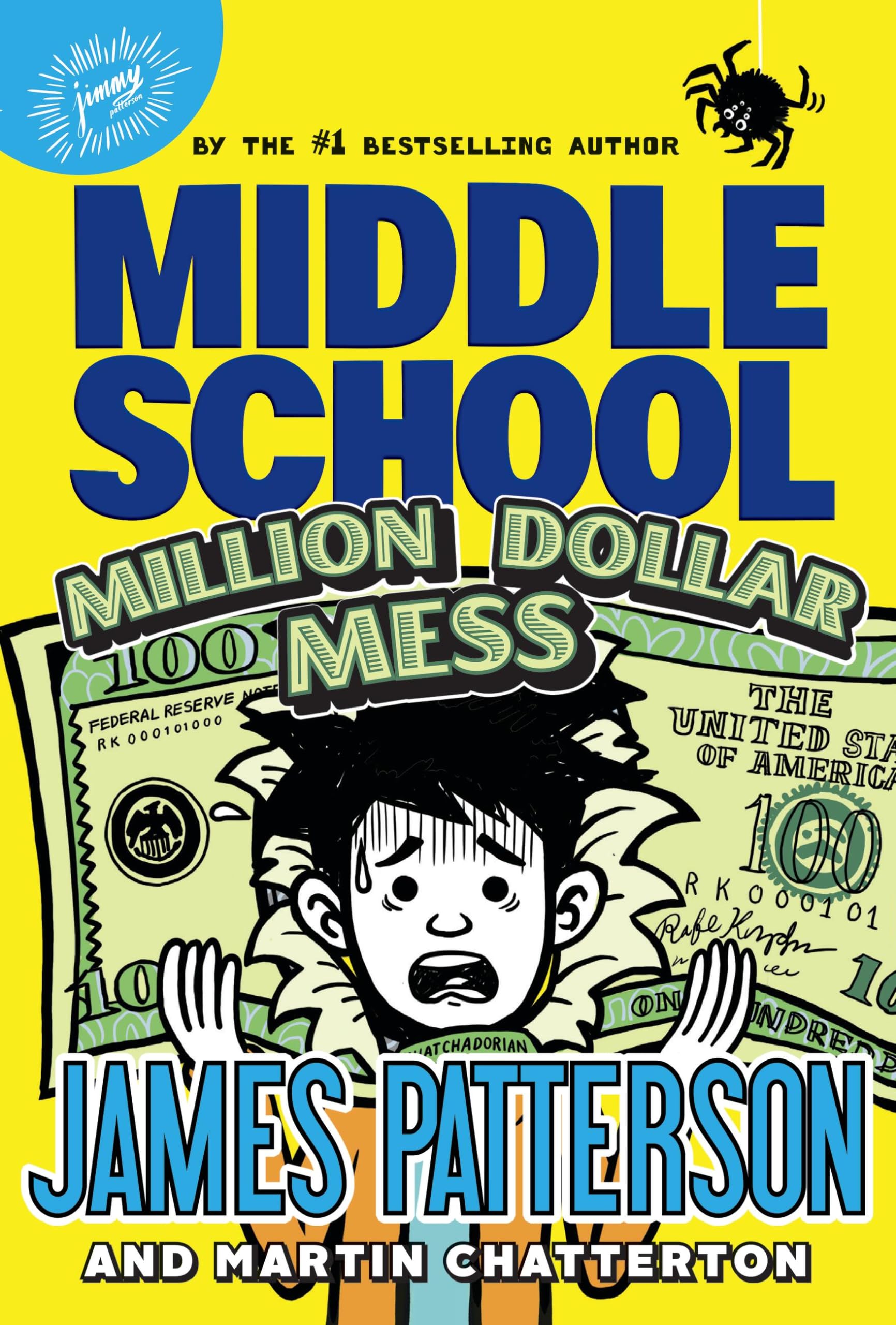 Middle School: Million Dollar Mess (Middle School, 16) - 9003