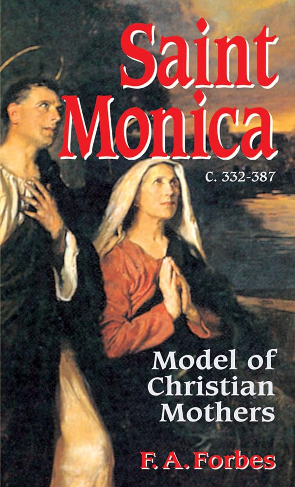 Saint Monica: Model of Christian Mothers - 4519