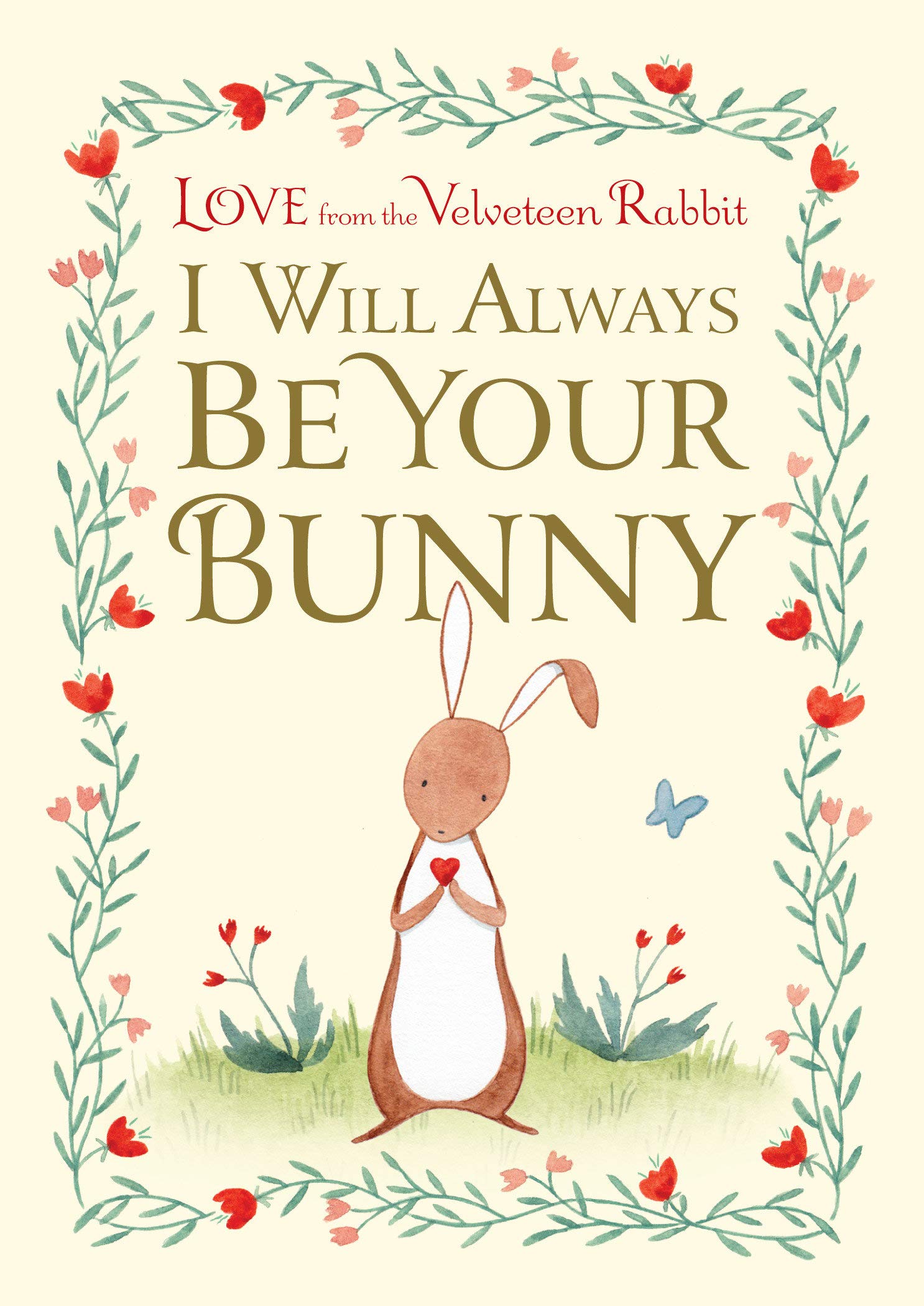 I Will Always Be Your Bunny: Love From the Velveteen Rabbit - 8550