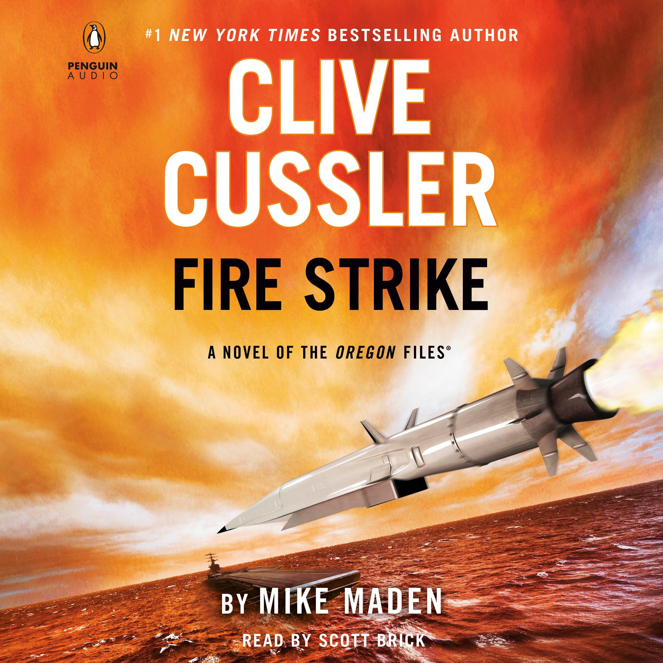 Clive Cussler Fire Strike (The Oregon Files) - 4727