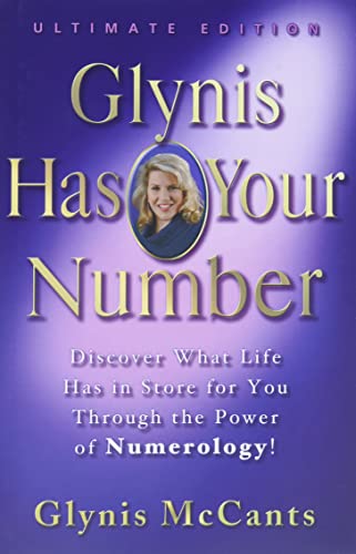 Glynis Has Your Number: Discover What Life Has in Store for You Through the Power of Numerology! - 7056