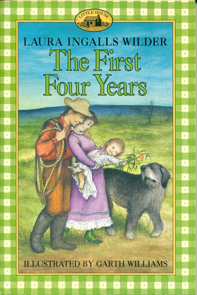 The First Four Years (Little House, 9) - 7060