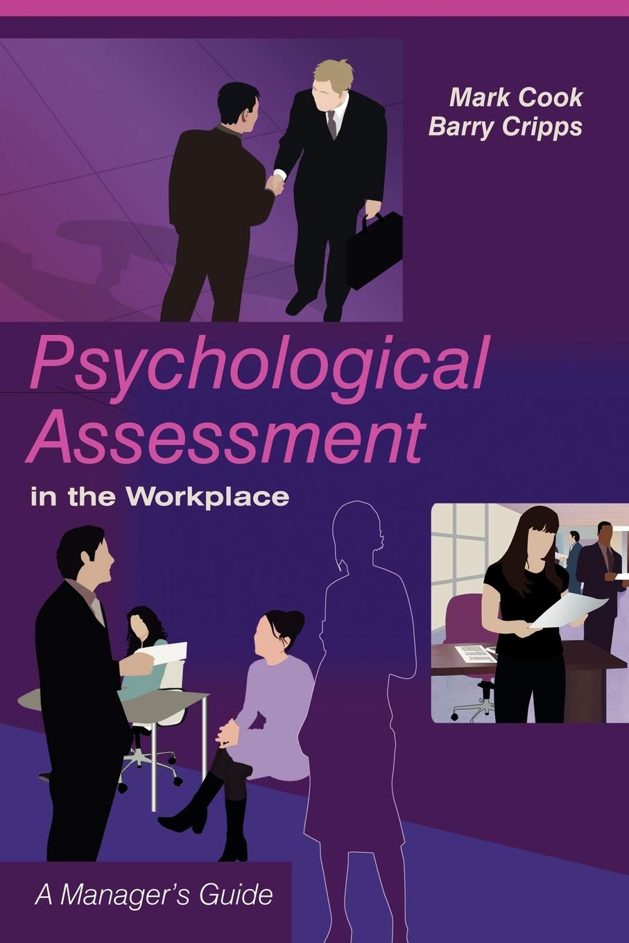 Psychological Assessment in the Workplace: A Manager's Guide - 2247