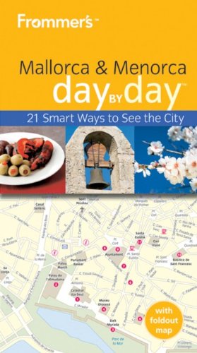 Frommer's Mallorca and Menorca Day By Day (Frommer's Day by Day - Pocket) - 8596