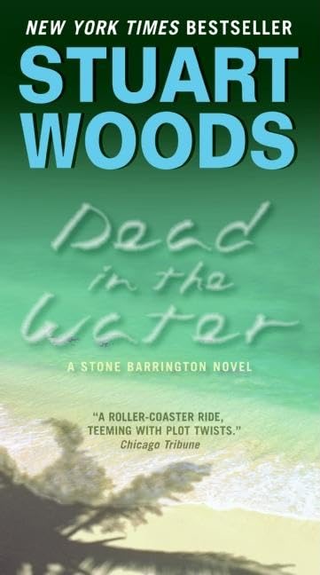 Dead in the Water: A Novel (Stone Barrington, 3) - 1301