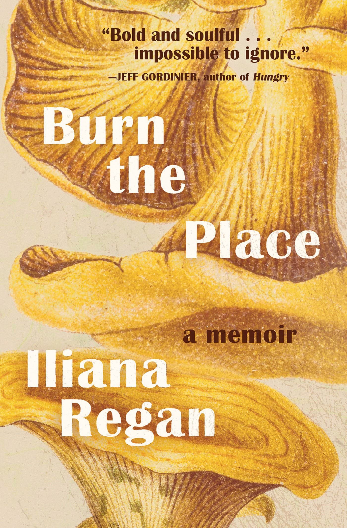 Burn the Place: A Memoir - 1853