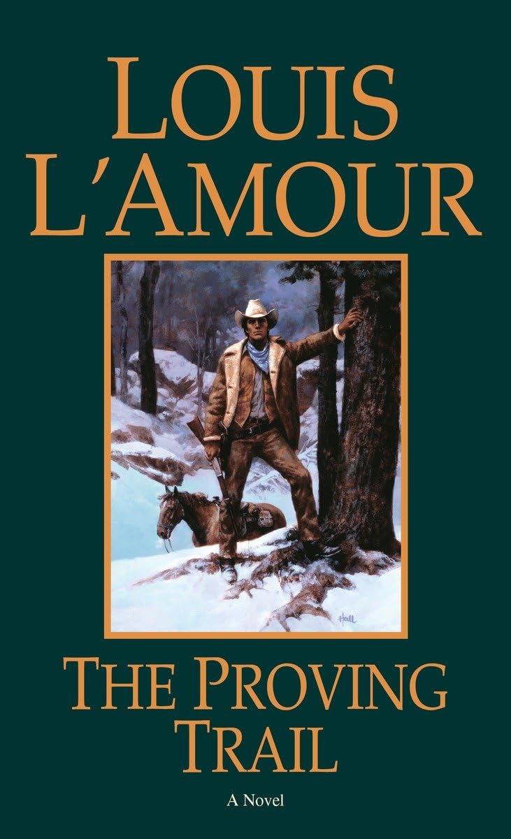 The Proving Trail: A Novel - 9028