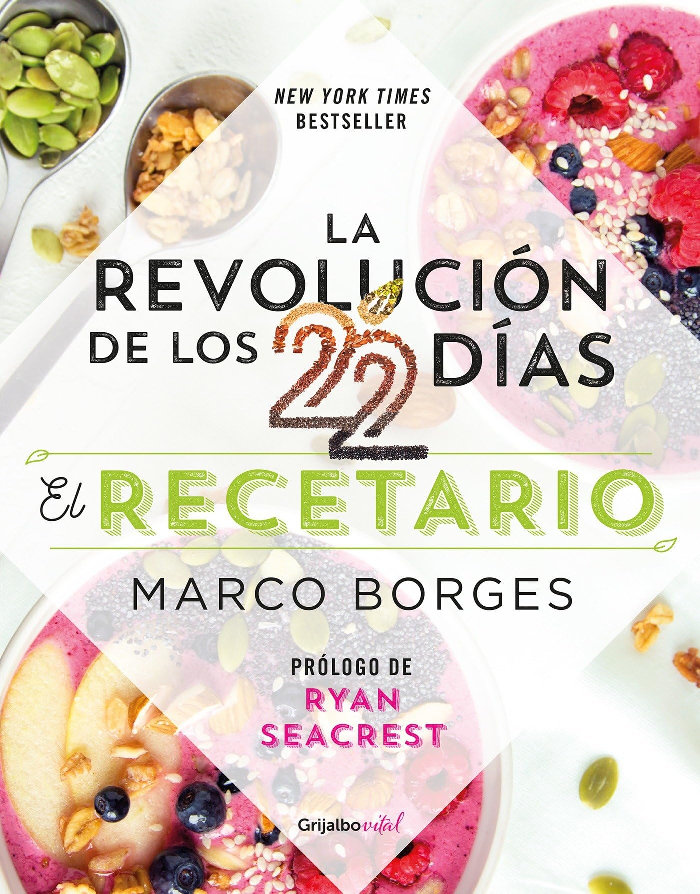 La revolución de los 22 días. Recetario / The 22-Day Revolution Cookbook (Spanish Edition) - 9677