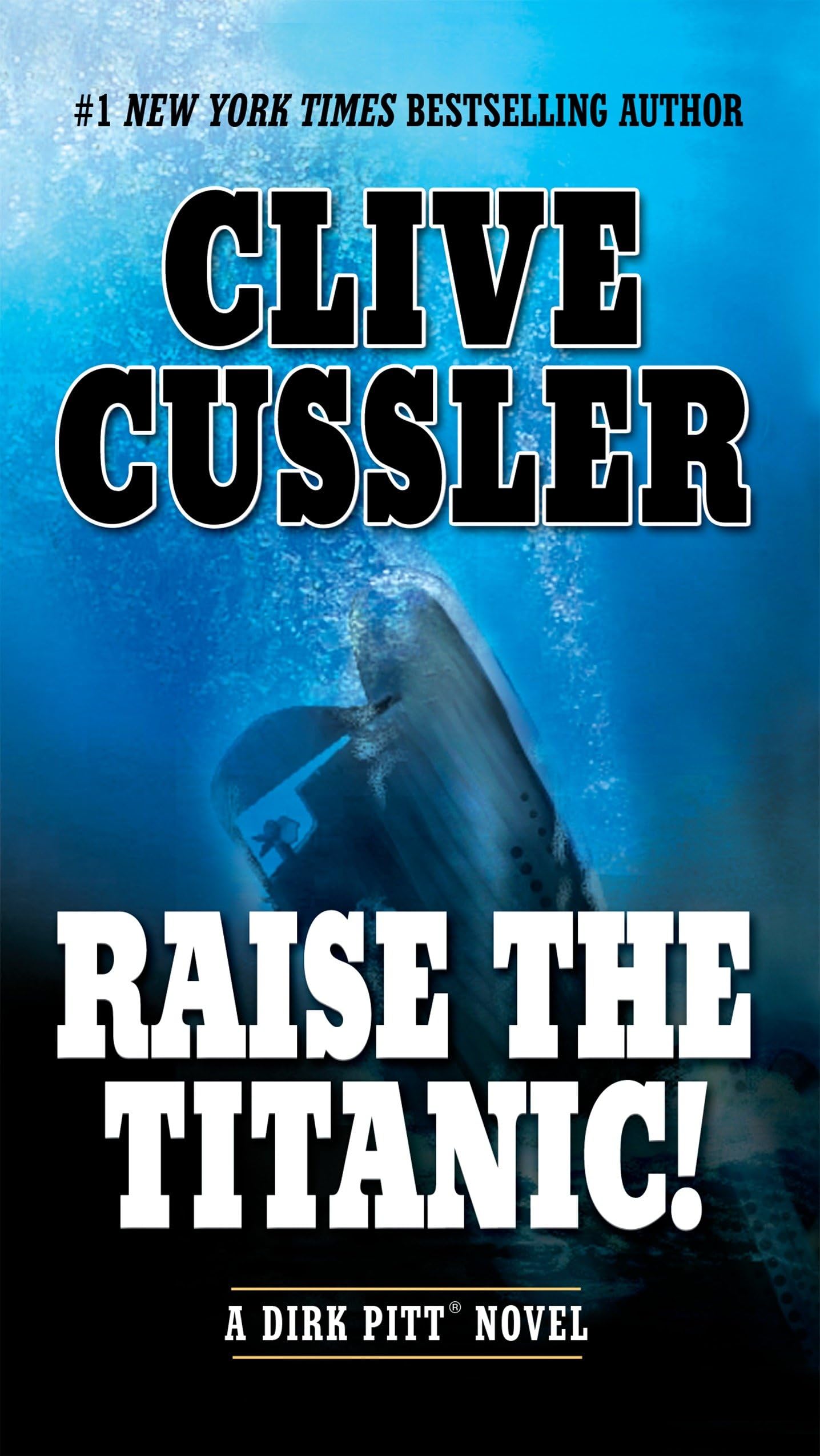 Raise the Titanic! (Dirk Pitt Adventure) - 3221