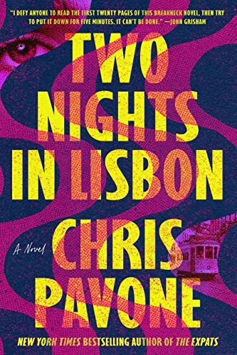 Two Nights in Lisbon: A Novel - 3592