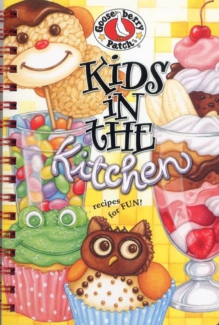 Kids in the Kitchen: Recipes for Fun - 7572