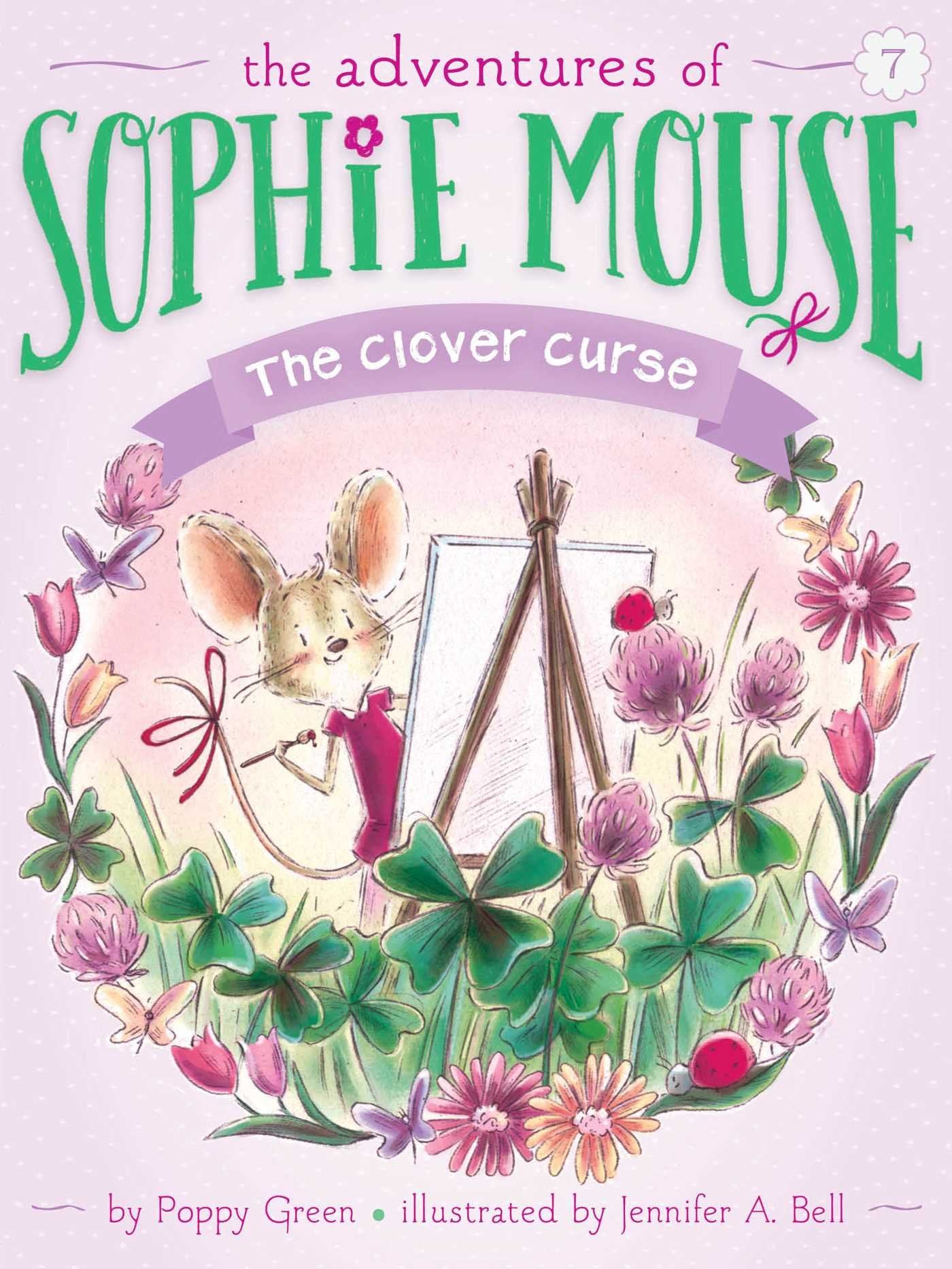 The Clover Curse (7) (The Adventures of Sophie Mouse) - 985