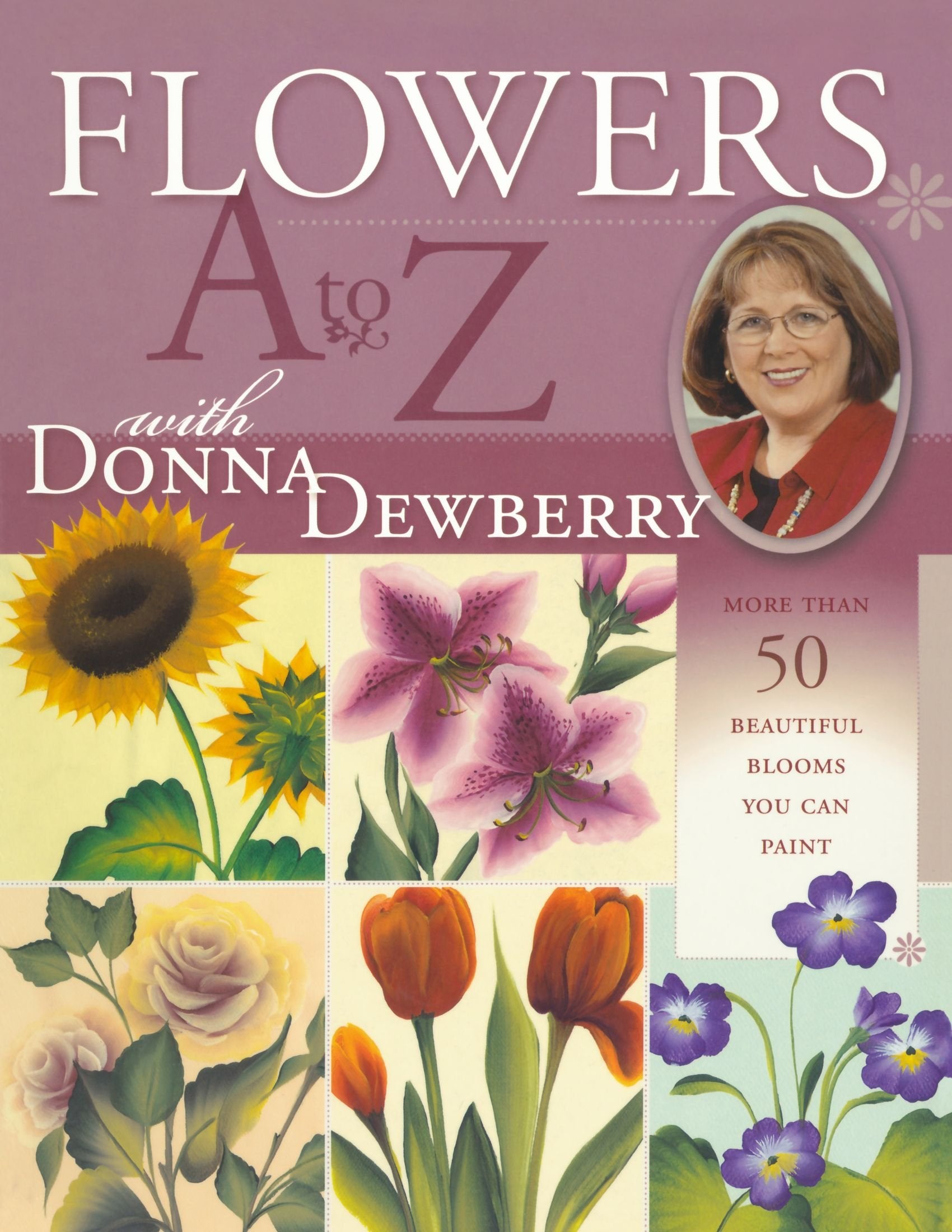 Flowers A to Z with Donna Dewberry - 7485