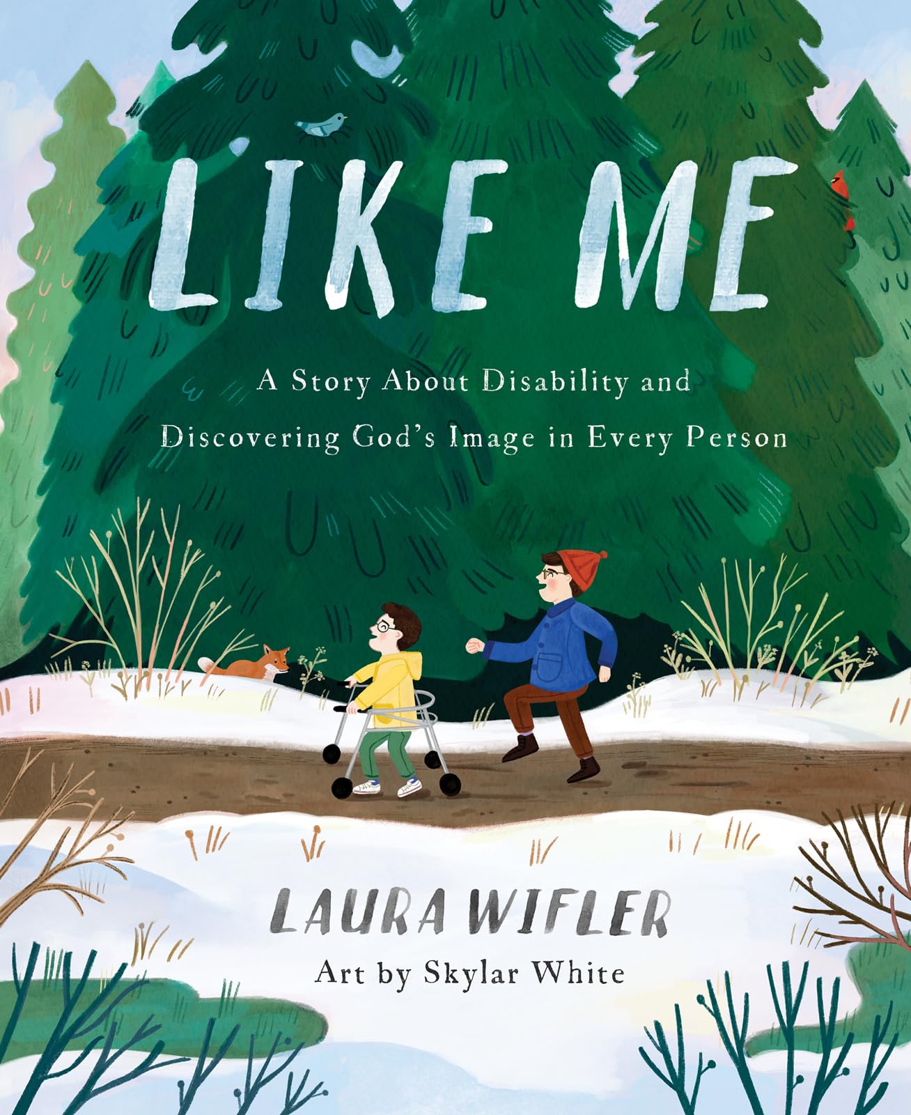 Like Me: A Story About Disability and Discovering God’s Image in Every Person - 7040