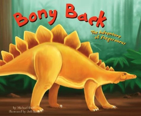 Bony Back: The Adventure of Stegosaurus (Dinosaur World) - 4954