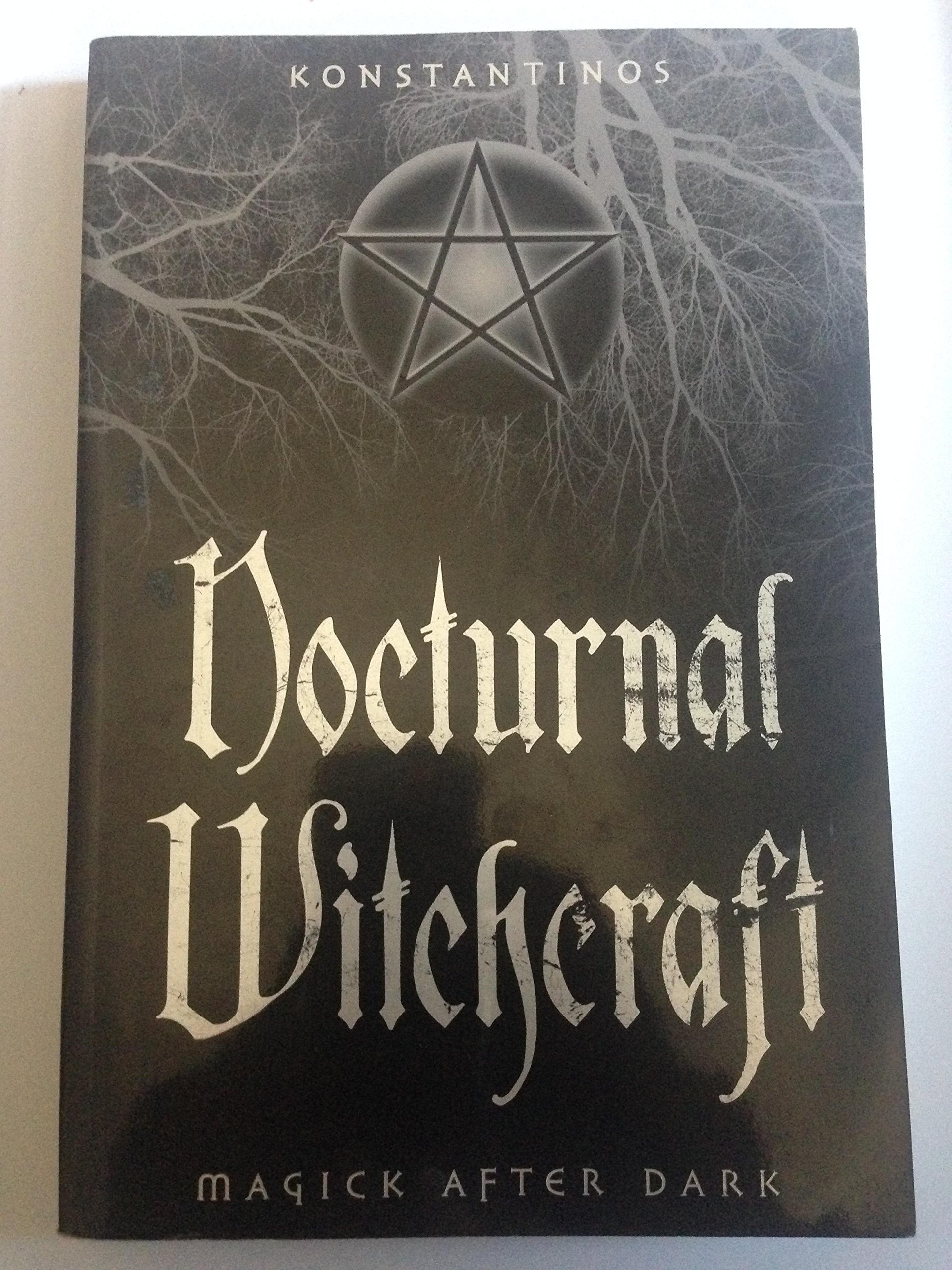 Nocturnal Witchcraft: Magick After Dark - 9727