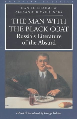 The Man with the Black Coat: Russia's Literature of the Absurd (European Classics) - 3739