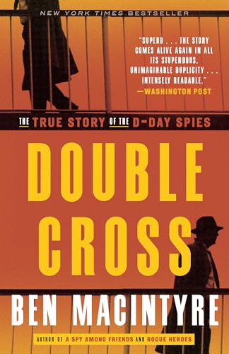 Double Cross: The True Story of the D-Day Spies - 7367