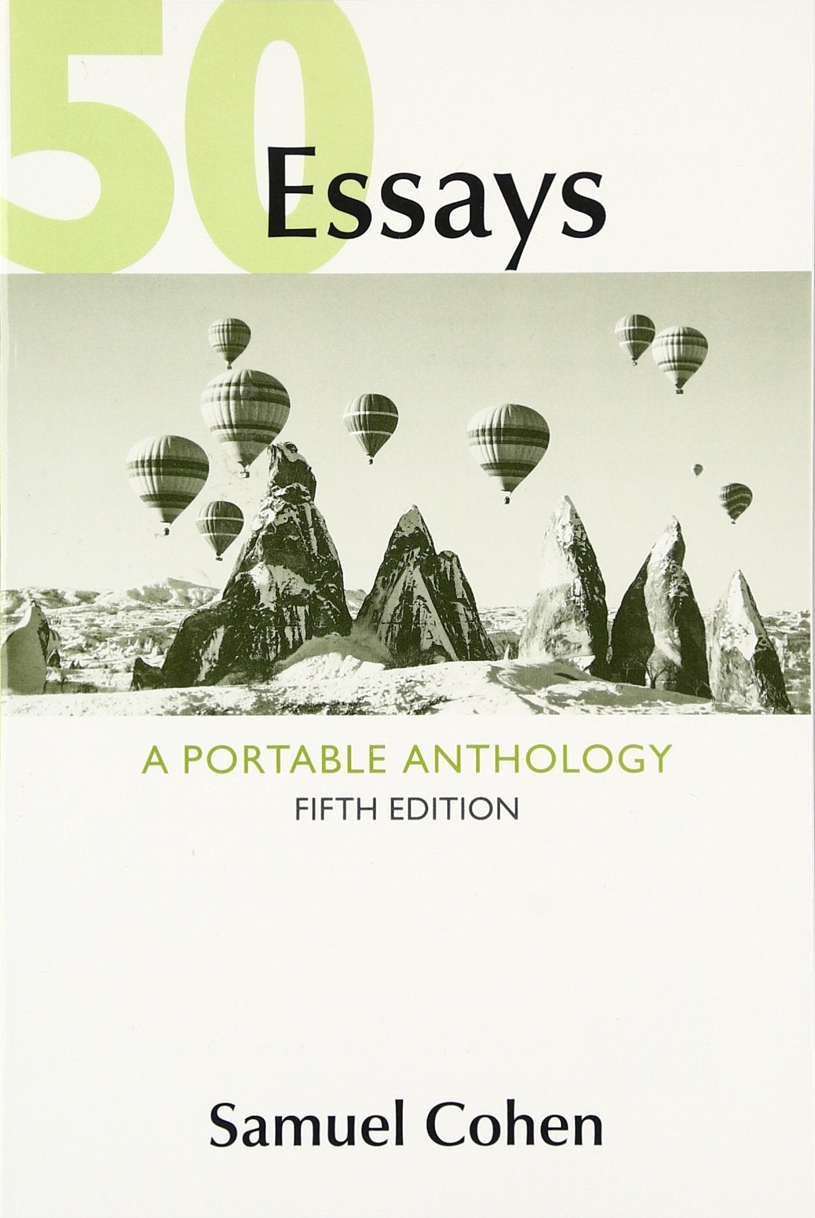 50 ESSAYS: A PORTABLE ANTHOLOGY - 6005