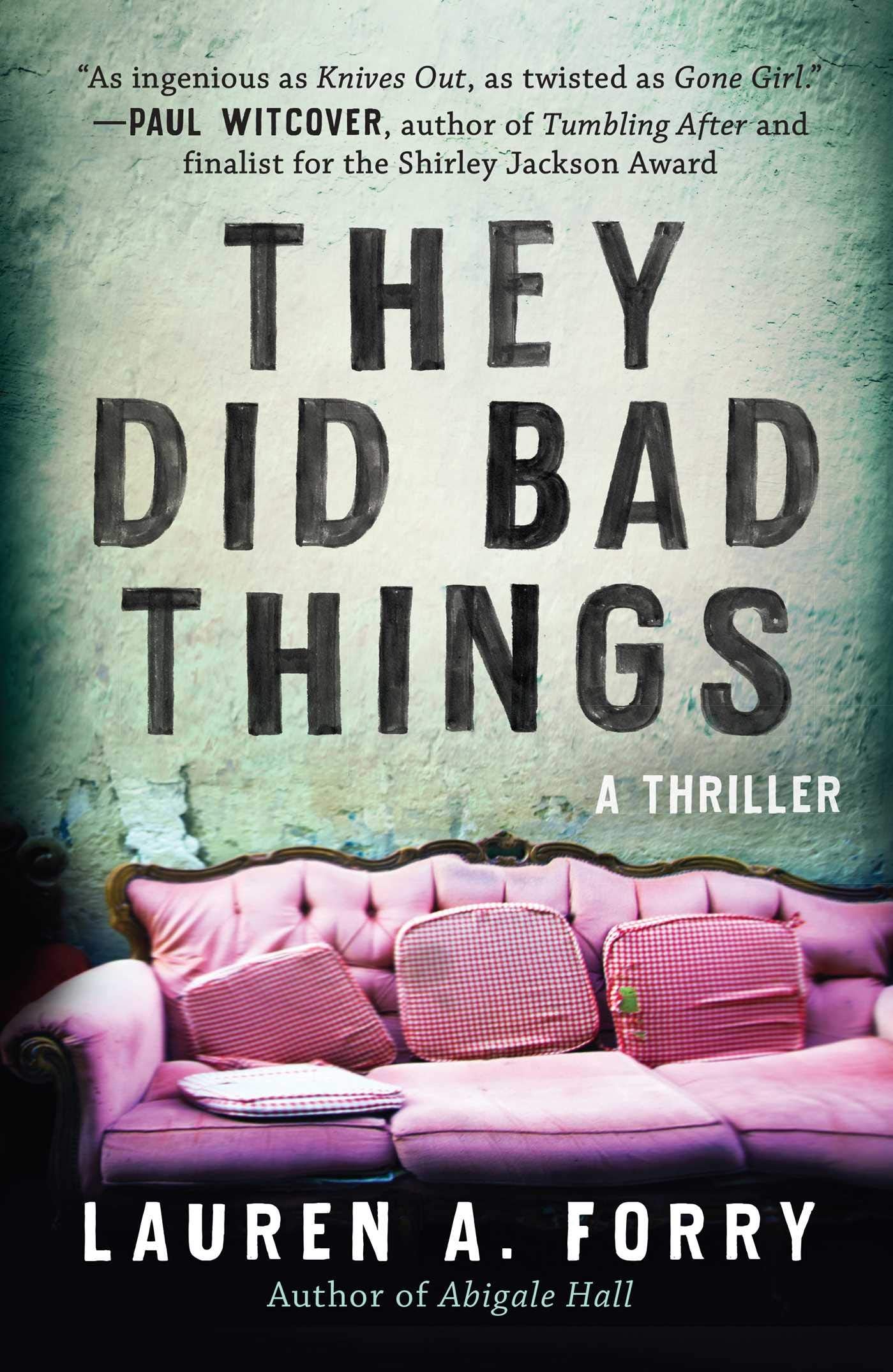 They Did Bad Things: A Thriller - 2234