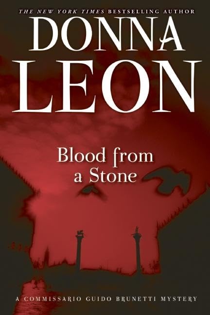 Blood from a Stone: A Commissario Guido Brunetti Mystery (The Commissario Guido Brunetti Mysteries, 14) - 8590