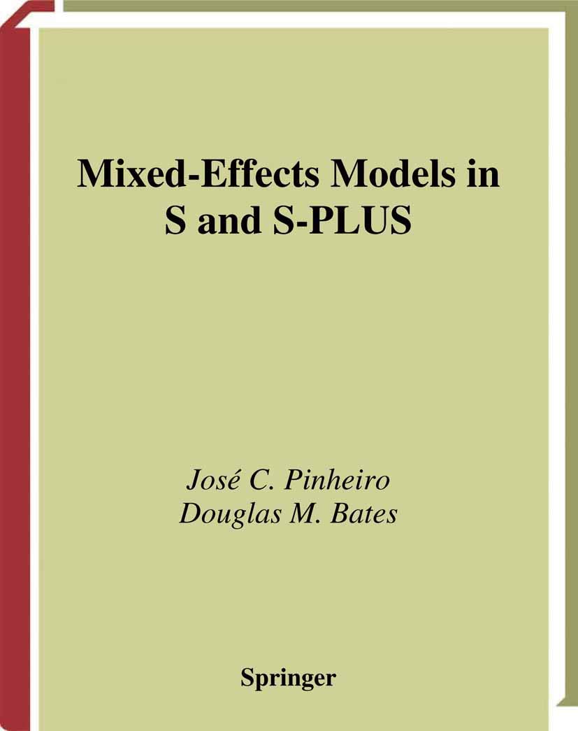 Mixed-Effects Models in S and S-PLUS (Statistics and Computing) - 1995