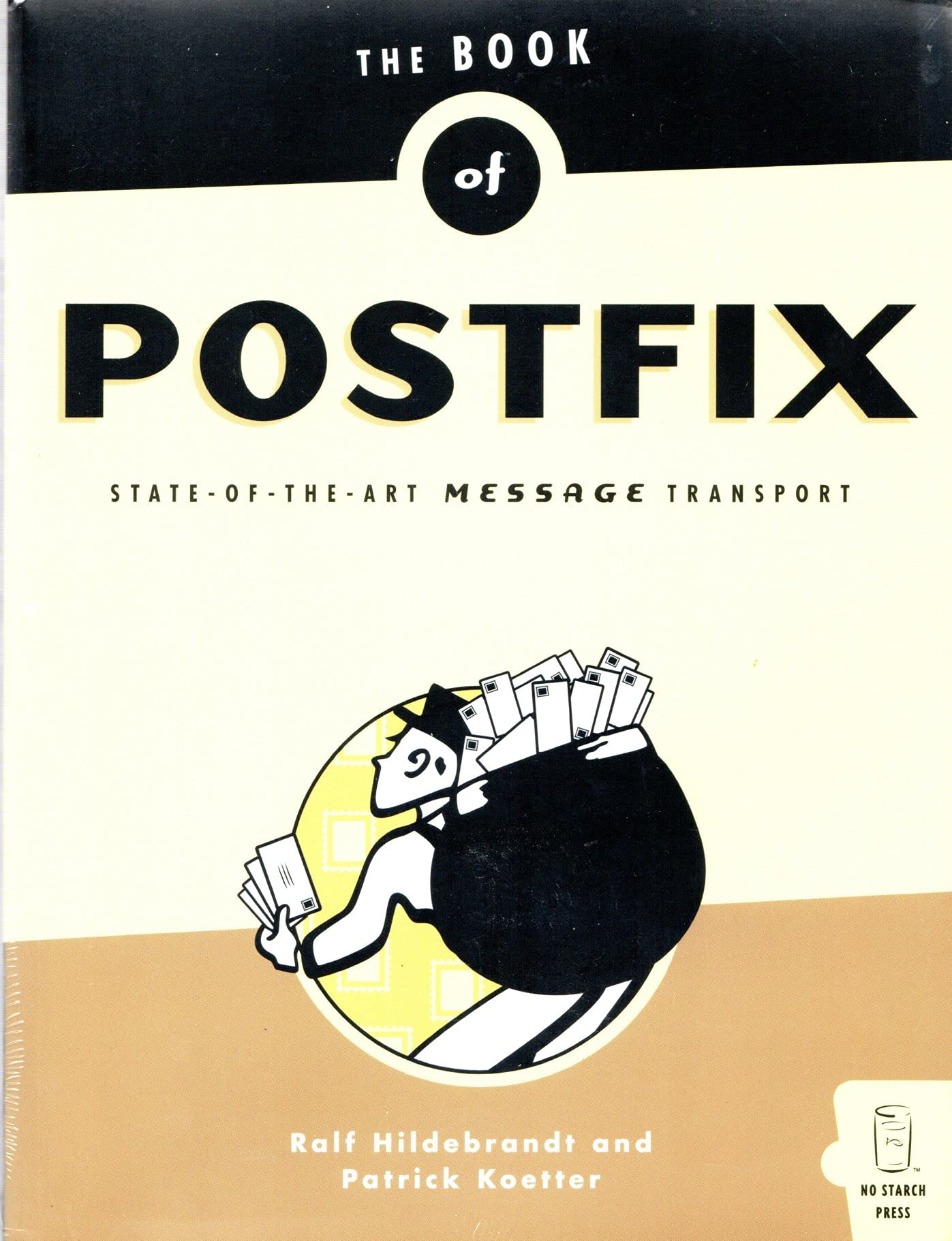 The Book of Postfix: State-of-the-Art Message Transport